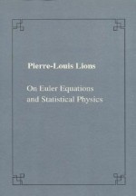 On Euler Equation and Statistical Physics - Pierre-Louis Lions