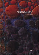 Voluptuous Velvet - Jean Littlejohn, Jan Beaney