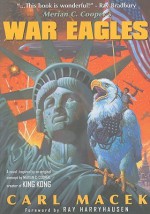 War Eagles - Carl Macek