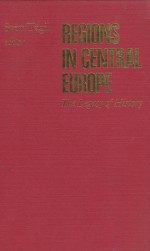 Regions in Central Europe: The Legacy of History - Sven Tägil