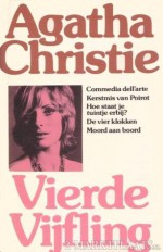 Vierde Vijfling - A. van Iddekinge-van Thiel, A.E.C. Vuerhard-Berkhout, A.E. de Groot-d'Ailly, Agatha Christie