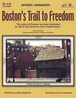 Boston's Trail to Freedom: Historic Monuments - Julia Hargrove