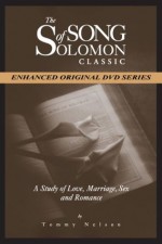 Song of Solomon Classic DVD Series: A Study of Love, Marriage, Sex, and Romance - Tommy Nelson