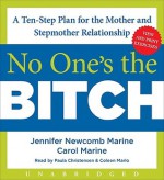 No One's the Bitch - Jennifer Newcomb Marine, Carol Marine, Paula Christensen, Coleen Marlo