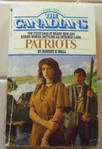 Patriots - Robert E. Wall