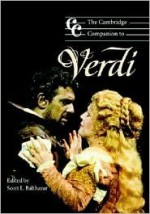 The Cambridge Companion to Verdi - Scott L. Balthazar, Jonathan Cross