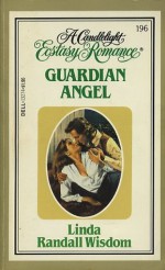 Guardian Angel - Linda Randall Wisdom