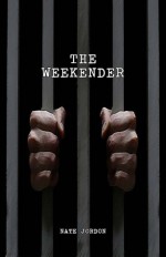 The Weekender - Nate Jordon