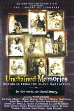 Unchained Memories: Readings from the Slave Narratives - Roscoe Lee Browne, Ruby Dee, Angela Bassett