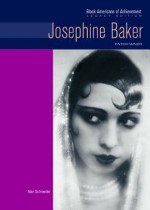 Josephine Baker (Black Americans Of Achievement) - Heather Lehr Wagner