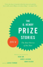 The O. Henry Prize Stories 2014 - Laura Furman