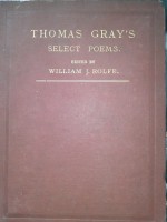 Select Poems of Thomas Gray - Thomas Gray, William J. Rolfe, A.M.