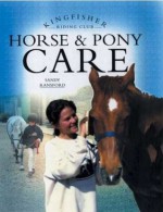 Horse & Pony Care - Sandy Ransford