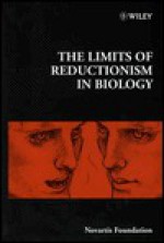 The Limits of Reductionism in Biology - Gregory Bock, Jamie A. Goode