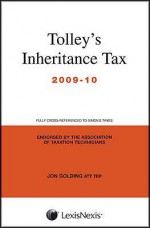 Tolley's Inheritance Tax 2009-10 - Jon Golding