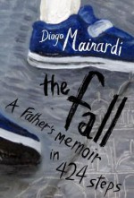 The Fall - Diogo Mainardi, Margaret Jull Costa