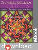 Stunning AnglePlay(tm) Quilts: 6 Projects 42 Exciting Blocks Easy, No-Math Piecing - Margaret J. Miller