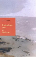 Gedachten over de Psalmen - C.S. Lewis, Arend Smilde