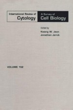 International Review of Cytology, Volume 152 - Kwang W. Jeon, Jonathan Jarvik