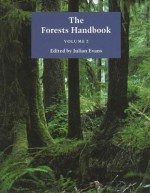 The Forests Handbook (Boxed Set) - Julian Evans