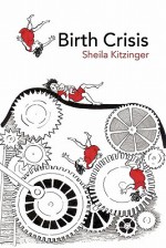 Birth Crisis - Sheila Kitzinger