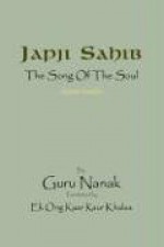 Japji Sahib - The Song of the Soul - Guru Nanak, Ek Ong Kaar Kaur Khalsa