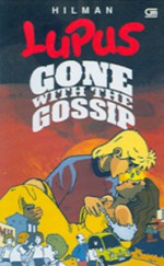 Gone With The Gossip - Hilman Hariwijaya