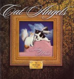 Cat Angels: The Secret Lives of Cats - Amy White, Abby Bardi