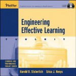 Engineering Effective Learning Toolkit - Harold D. Stolovitch, Erica J. Keeps