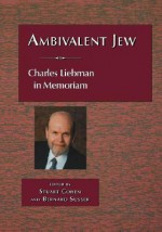 Ambivalent Jew - Stuart Cohen, Bernard Susser