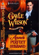 Anne's Perfect Husband - Gayle Wilson