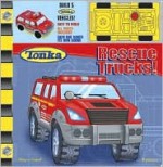 Tonka Rescue Trucks! [With Car] (Fold & Go Vehicles) - Bridget Joyce, Eric Furman