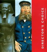 Director's Choice: A Tour of Masterpieces in the Museum of Fine Arts, Boston - Malcolm Rogers