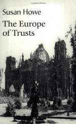 The Europe of Trusts - Susan Howe