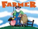 The Farmer - Mark Ludy