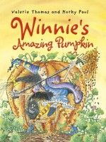 Winnie's Amazing Pumpkin (Winnie the Witch) - Valerie Thomas, Korky Paul