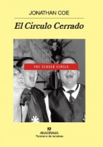 El Círculo Cerrado - Jonathan Coe, Javier Lacruz