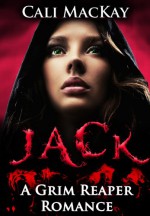 Jack - A Grim Reaper Romance - Calista Taylor