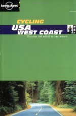 Cycling USA West Coast - Lonely Planet, Marisa Gierlich, Neil Irvine, Katherine Widing, Tullan Spitz, Gregor Clark