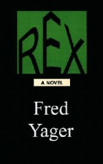 Rex - Fred Yager