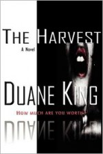 The Harvest - Duane King