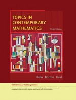 Topics in Contemporary Mathematics, Enhanced Edition (Available 2010 Titles Enhanced Web Assign) - Ignacio Bello, Jack R. Britton, Anton Kaul