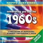 1960s Birthday Book: A Collection of Happenings, Memories, Photographs, and Music [With Audio CD] - Elm Hill Books