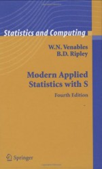 Modern Applied Statistics with S (4th Edition) - William N. Venables, Brian D. Ripley