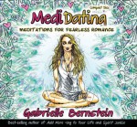 MediDating: Meditations for Fearless Romance - Gabrielle Bernstein