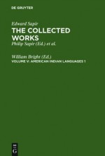 American Indian Languages 1 - William Bright, Victor Golla