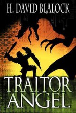 Traitor Angel - H. David Blalock