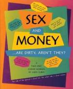 Sex and Money: Are Dirty, Aren't They? - Cheri Huber, June Shiver