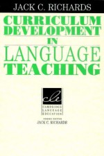 Curriculum Development in Language Teaching - Jack C. Richards