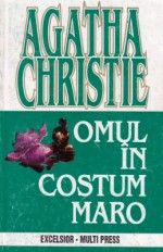 Omul în costum maro (Colonel Race #1) - Doina Topor, Lidia Grădinaru, Constantin Tănase, Agatha Christie